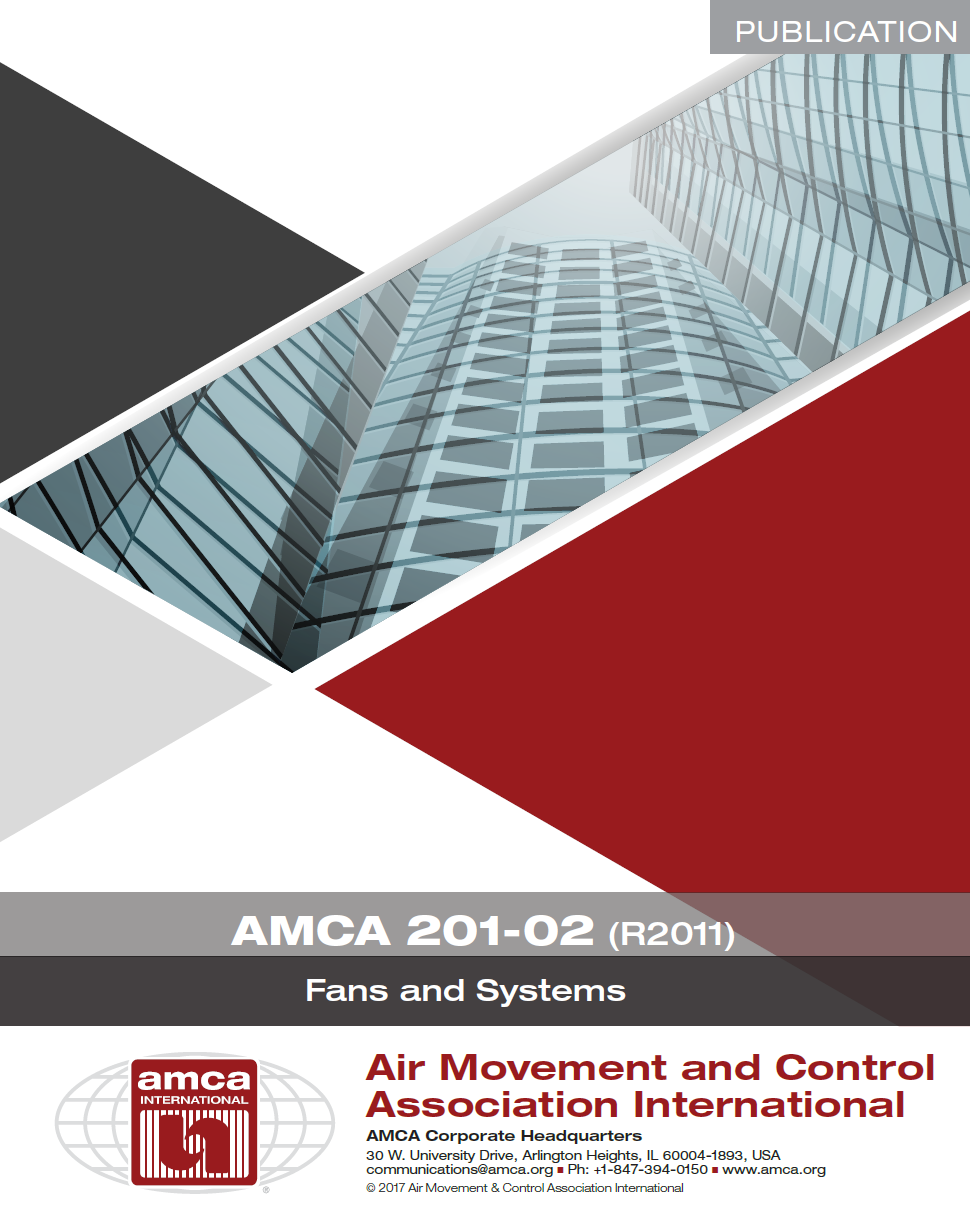 风机标准AMCA PUBLICATION 201-02 (R2011):Fans and Systems